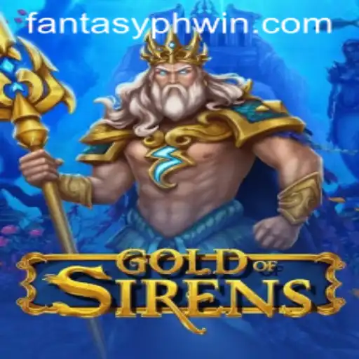 GoldofSirens - A New Era in Fantasy Gaming